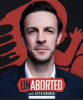 Seth Gruber: Unaborted